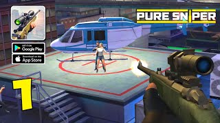 Pure Sniper Gun Shooter Games  Gameplay Walkthrough Part 1  Android iOS [upl. by Lewap]