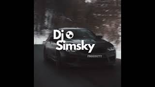 FRIGIDITY  Dj Simsky [upl. by Lynnelle175]