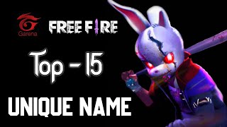 Top 15 Unique Nickname For Free Fire 2024  Free Fire Name  part 17 [upl. by Ferneau]