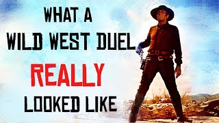 What a Wild West Duel Really Looked Like [upl. by Gran347]