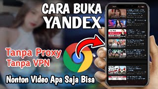 Cara Buka Yandex Google Chrome Terbaru 2024 Anti Blokir [upl. by Hootman]