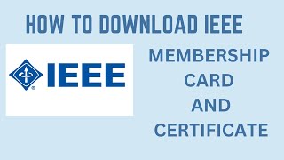 How to download IEEE membership card and certificate [upl. by Yznel]