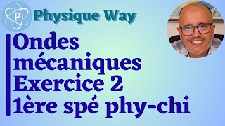 Ondes mécaniques  Exercice 2  1ère spé physiquechimie [upl. by Vizzone]