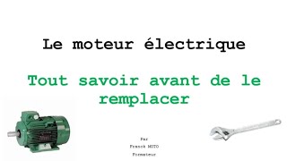 Leçon 28  Tout savoir avant de remplacer un moteur électrique [upl. by Rema]