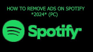 How to Block Ads on Spotify PC 2024 UPDATED [upl. by Novhaj]