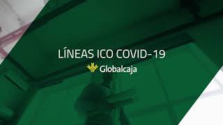 Líneas ICO COVID19  Globalcaja [upl. by Ginnifer]