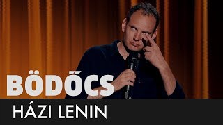 Bödőcs Házi Lenin [upl. by Yentiw]