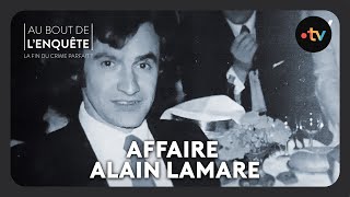 Intégrale lAffaire Alain Lamare  Au bout de lenquête [upl. by Arick396]