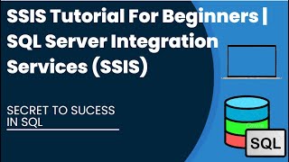 SSIS Tutorial For Beginners  SQL Server Integration Services SSIS [upl. by Steven229]