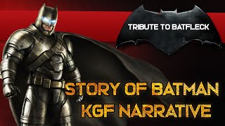 Story of BATMAN  KGF Narrative [upl. by Iand611]