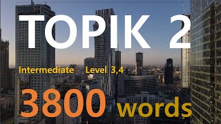 TOPIK 2 Vocabulary Level 34 Intermediate 3800 words [upl. by Ameline]