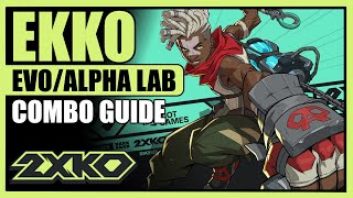 Ekko Combo Guide  2XKO Alpha Lab [upl. by Nedry]