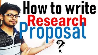 How to write a research Proposal [upl. by Nnainot595]