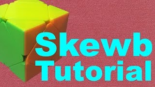 How to Solve the Skewb Beginner Method v2 [upl. by Tamqrah]