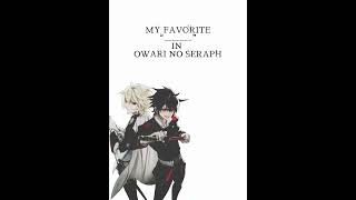 My favorite  in Owari no Seraph [upl. by Anilrats]