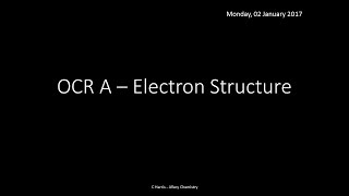 OCR A 221 Electron Structure REVISION [upl. by Ameekahs]