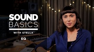 EQ Explained – Sound Basics with Stella Episode 2 [upl. by Naillik]