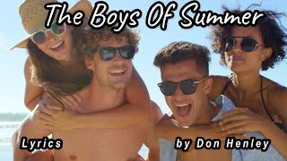 The Boys of Summer [upl. by Yelac]