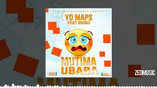 Yo Maps Ft Drimz  Mutima Ubaba Official Audio  ZedMusic [upl. by Neelloc]