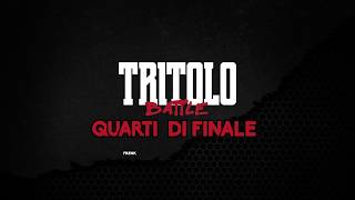 TRITOLO BATTLE  FRENK VS PALO  QUARTI DI FINALE TURNO 1 [upl. by Nnad780]