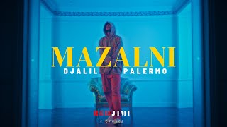 Djalil Palermo  MAZALNI Official Music Video [upl. by Dyke]