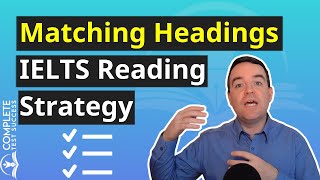 Matching Headings  IELTS Reading Strategy [upl. by Lirva157]