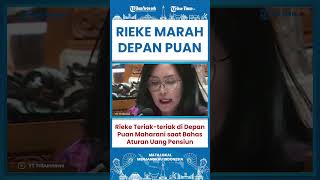 SHORT Geram Persoalan Aturan Uang Pensiun Pekerja Rieke Tinggikan Nada Bicara Depan Puan Maharani [upl. by Isidro399]