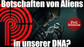 Botschaften von Aliens in unserer DNA [upl. by Saunders]