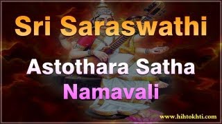 Saraswati Astothara Satha Namavali  Sri Saraswathi Ashtotharam  Saraswati Astotharam [upl. by Taylor]