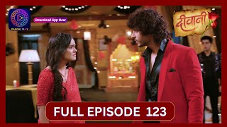 Deewani  Full Episode 123  7 Aug 2024  दीवानी  Dangal TV [upl. by Anaeg263]