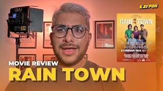 RAIN TOWN Movie Review by Sidhart Joe Dev  KAYPOH [upl. by Anoval]