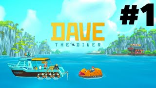 DAVE THE DIVER Gameplay Walkthrough Part 1  INDIE GAME OF THE YEAR [upl. by Pubilis]