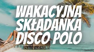 WAKACYJNA SKŁADANKA DISCO POLO 2023 🌴🍹 DISCO POLO 2023 🌴🍹 SKŁADANKA NA IMPREZĘ 🌴 DISCO HITY 2023 🌴🍹🌞 [upl. by Nallad]