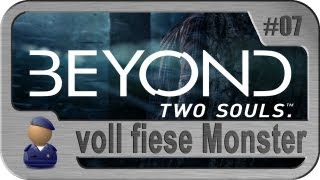 Lets Play Beyond Two Souls 07 voll fiese Monster [upl. by Yelah]