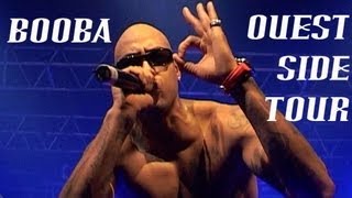 Booba  Ouest Side Tour  Part I [upl. by Jens]