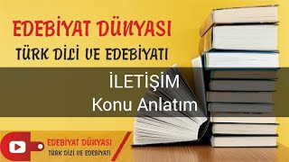 İLETİŞİM I Konu Anlatım I Edebiyat Dünyası I Serkan Hoca [upl. by Hoyt]