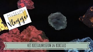 HET KRISTALMUSEUM  BORCULO  MUSEUMVLOGGER [upl. by Adrahs225]