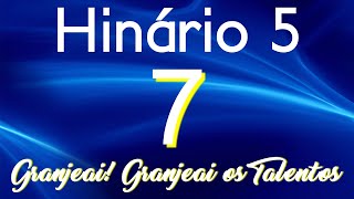 HINO 7 CCB  Granjeai Granjeai os Talentos  HINÁRIO 5 COM LETRAS [upl. by Quennie]