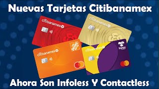 Nuevas Tarjeta De Crédito De CITIBANAMEX  Estas Ya Son Tarjetas CONTACTLESS E INFOLESS ORO [upl. by Isabelle87]