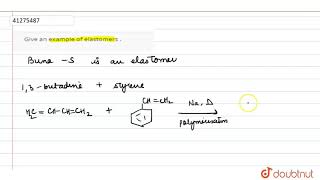 Give an example of elastomers [upl. by Monjo]