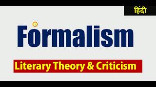 Formalism in Hindi  Literary Theory  UGC NET English [upl. by Arrad500]