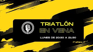 Triatlón En Vena 304  Luces y Sombras en nuestro triatlón [upl. by Lavicrep]