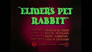 Ptbf2002 Rants Revival Series 165 Elmers Pet Rabbit A Looney TunesMerrie Melodies Cartoon [upl. by Auqkinahs]