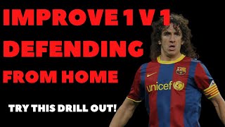 Improve 1 v 1 Defending SOLO FROM HOME  Defending Drill [upl. by Ilajna624]