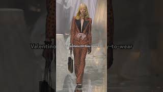 ValentinoSpring 2025 Readytowear fashion video show shorts valentino readytowear [upl. by Nulubez35]