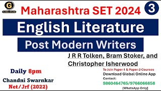 Post Modern Writers for Maharashtra SET 2024Christopher IsherwoodBram StokerJ R R Tolkein [upl. by Ardnuat772]