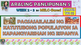 ARALING PANLIPUNAN 5 QUARTER 2 WEEK 23 PAGSASAILALIM NG KATUTUBONG POPULASYON SA ILALIM NG ESPANYA [upl. by Jonathon122]