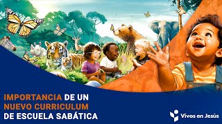 1 Importancia de un Nuevo Currículo de Escuela Sabática [upl. by Nada]