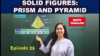 PRISM AND PYRAMID SOLID FIGURES MATH TAGALOG [upl. by Jennine512]