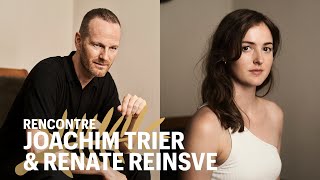 Rencontre avec Joachim Trier et Renate Reinsve son actrice rayonnante [upl. by Jannelle]